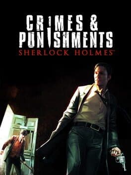 Sherlock Holmes: Crimes & Punishments