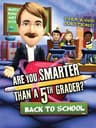 Are You Smarter Than A 5th Grader?: Back to School