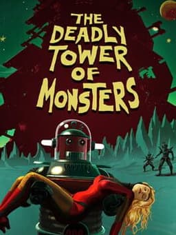 The Deadly Tower of Monsters