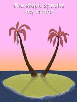 The Static Speaks My Name