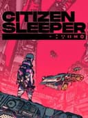 Citizen Sleeper