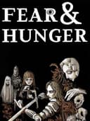 Fear & Hunger