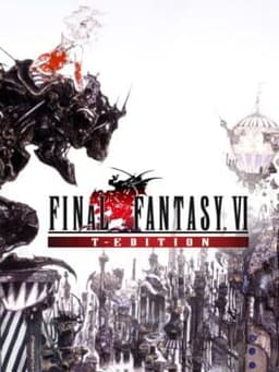Final Fantasy VI T-Edition + EX