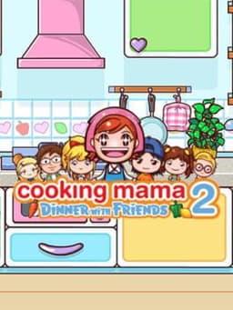Cooking Mama 2: Dinner With Friends