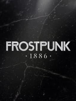 Frostpunk: 1886