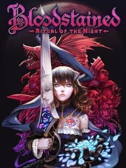 Bloodstained: Ritual of the Night