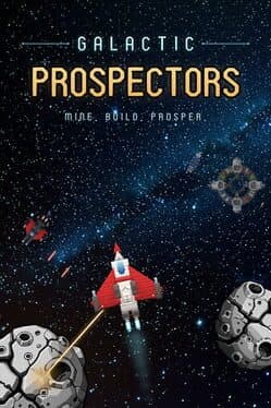 Galactic Prospectors