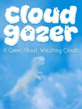 Cloudgazer: A Game About Watching Clouds
