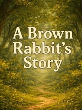 A Brown Rabbit's Story