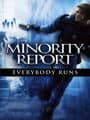 Minority Report: Everybody Runs cover