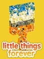 Little Things Forever cover