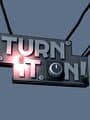 Turn It On! cover