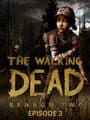 The Walking Dead: Season Two - Episode 3: In Harm's Way cover