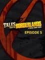 Tales from the Borderlands: Episode 5 - The Vault of the Traveler cover