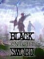 Black Knight Sword cover