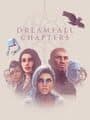 Dreamfall Chapters cover