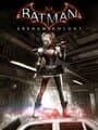 Batman: Arkham Knight - Harley Quinn Story Pack cover