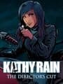 Kathy Rain: Director's Cut cover