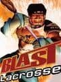 Blast Lacrosse cover