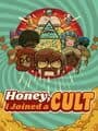 Honey, I Joined a Cult cover