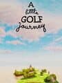 A Little Golf Journey cover