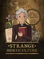 Strange Horticulture cover