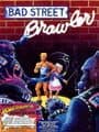 Bad Street Brawler cover