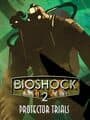 BioShock 2: The Protector Trials cover