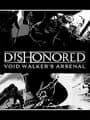Dishonored: Void Walker Arsenal cover