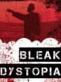 Bleak Dystopia cover