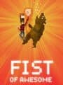 Fist of Awesome cover