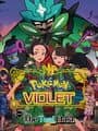 Pokémon Violet: The Hidden Treasure of Area Zero - Part 1: The Teal Mask cover