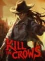 Kill The Crows cover