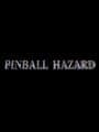Pinball Hazard cover
