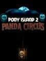 Pony Island 2: Panda Circus cover
