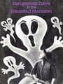 Dangerous Dave in the Haunted Mansion cover