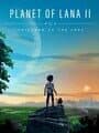 Planet of Lana II: Children of the Leaf cover