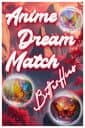 Anime Dream Match: Butterflies cover