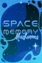 Space Memory: Mushrooms cover