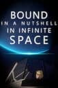 Bound in a Nutshell in Infinite Space cover