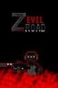 Z Evil Road cover