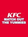 KFC: Match Out the Yummies cover