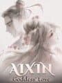 Aixin: Goddess' Love cover