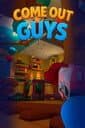 Come Out Guys cover