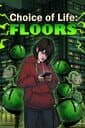 Choice of Life: Floors cover