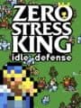 Zero Stress King: Idle Defense cover