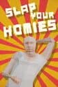 Slap Your Homies cover