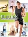 Fit in Six: Six Ways to Get in Shape cover