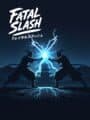 Fatal Slash cover