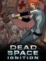 Dead Space: Ignition cover